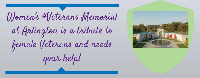 Women's Veterans Memorial at Arlington is a tribute to female Veterans and needs your help!